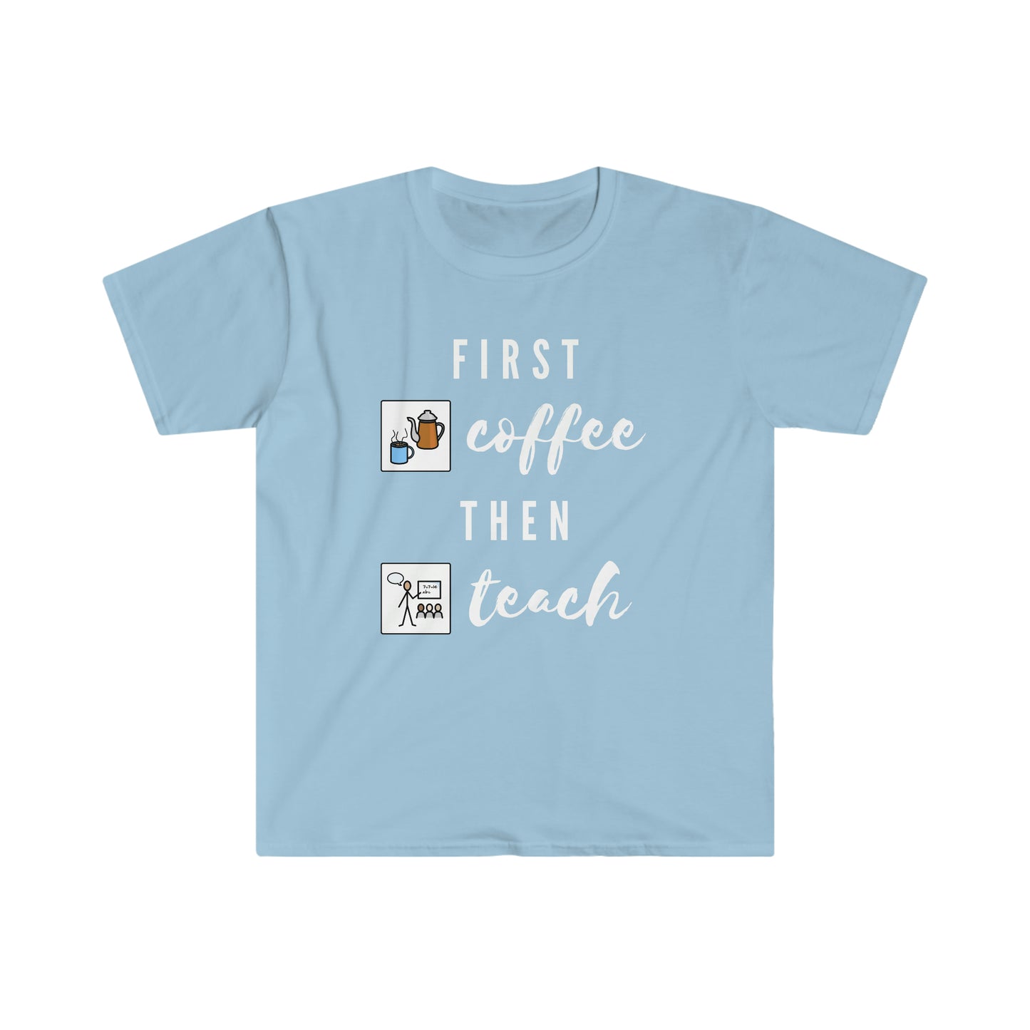 AUSTRALIA First Coffee Then Teach Teacher Tee / Special Education Teacher Tee