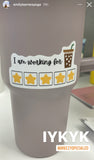 I am Working for...Iced Coffee | Teacher Sticker | Special Education