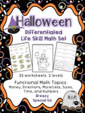 Differentiated Life Skill Math Pack: Halloween Themed (special education)