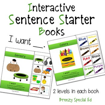 I Want Interactive / Adapted Sentence Starter Book - special education