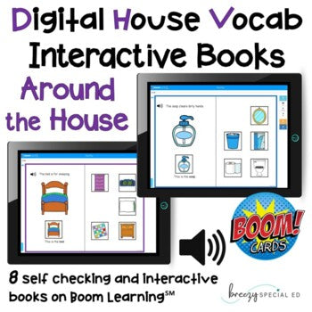 Digital Interactive Books - Around the House Vocabulary - Boom Cards