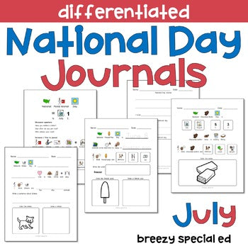 National Days July Differentiated Journals for special education