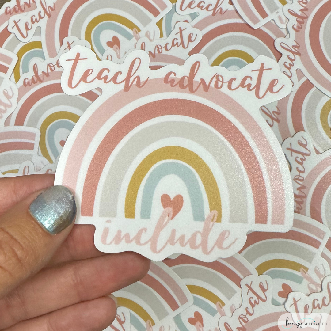 Teach Advocate Include | Teacher Sticker | Special Education