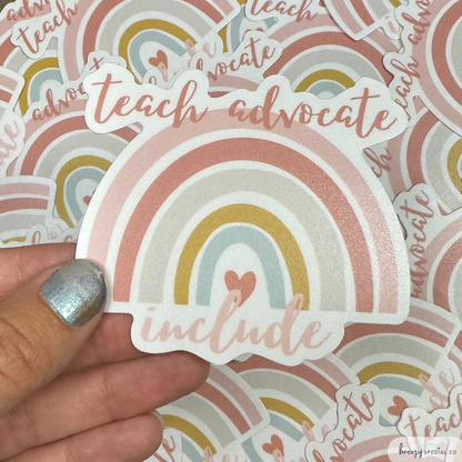 Teach Advocate Include | Teacher Sticker | Special Education