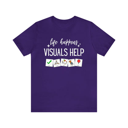 Life Happens Visuals Help | Symbols | Special Education Teacher Tee Shirt