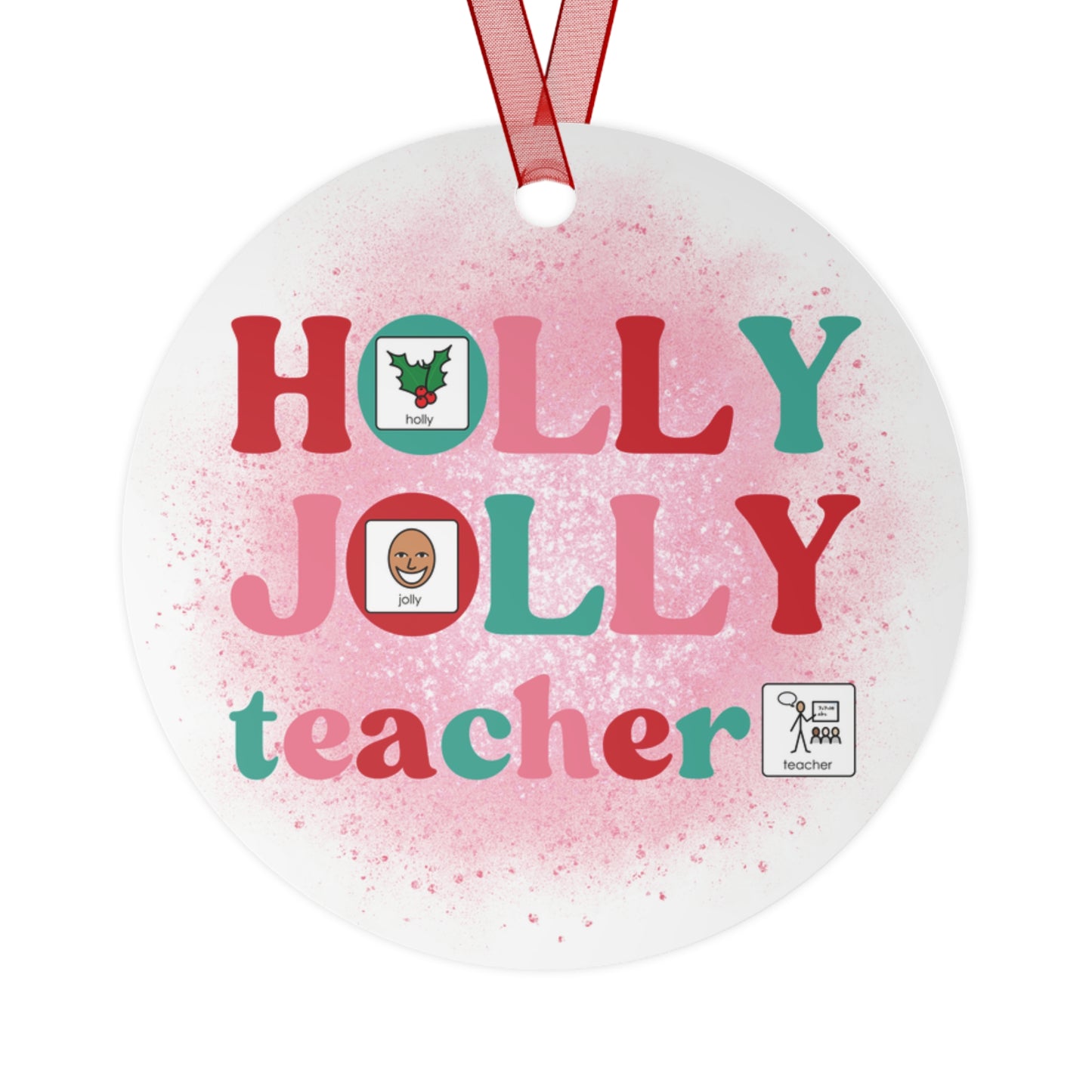 PERSONALIZED Holly Jolly Teacher Symbol Supported Metal Ornament