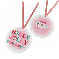 PERSONALIZED Holly Jolly Teacher Symbol Supported Metal Ornament