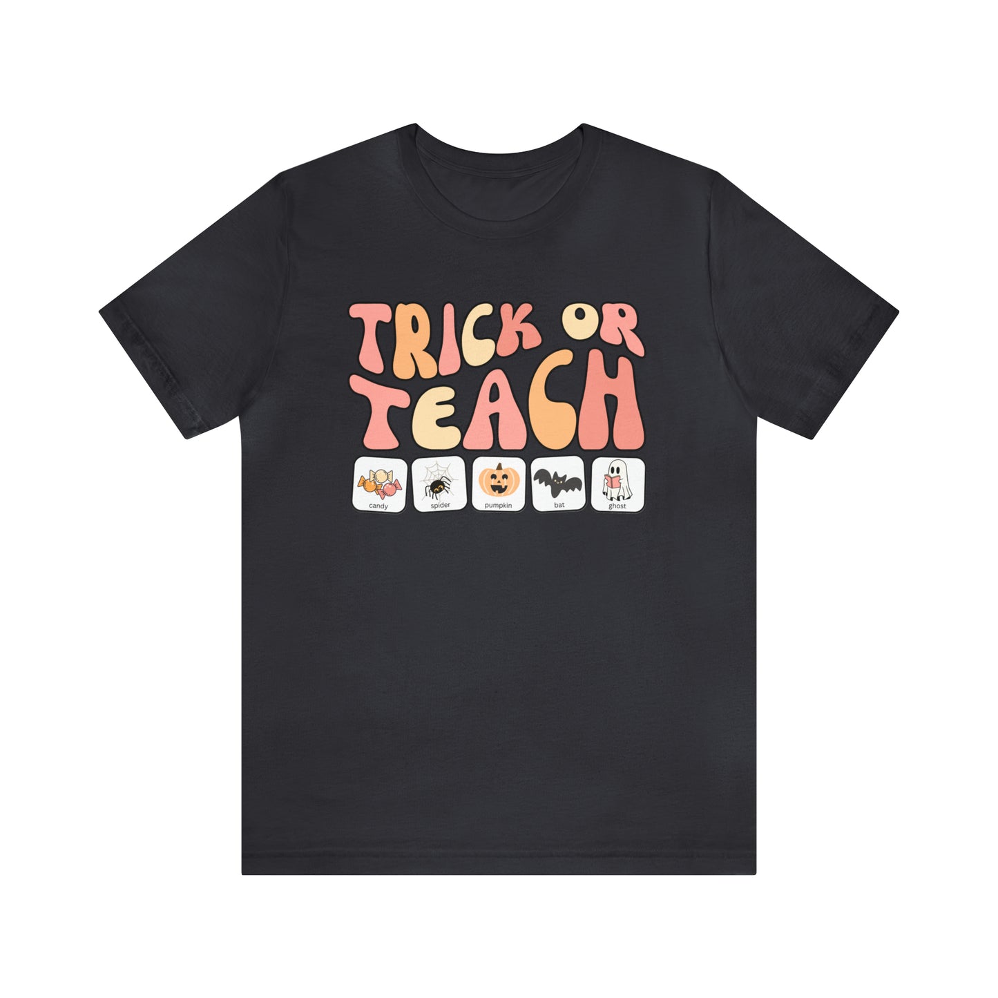 Trick or Teach with symbols | Special Education Teacher Tee