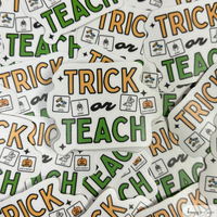 Trick or Teach Sticker | Teacher Sticker | Special Education
