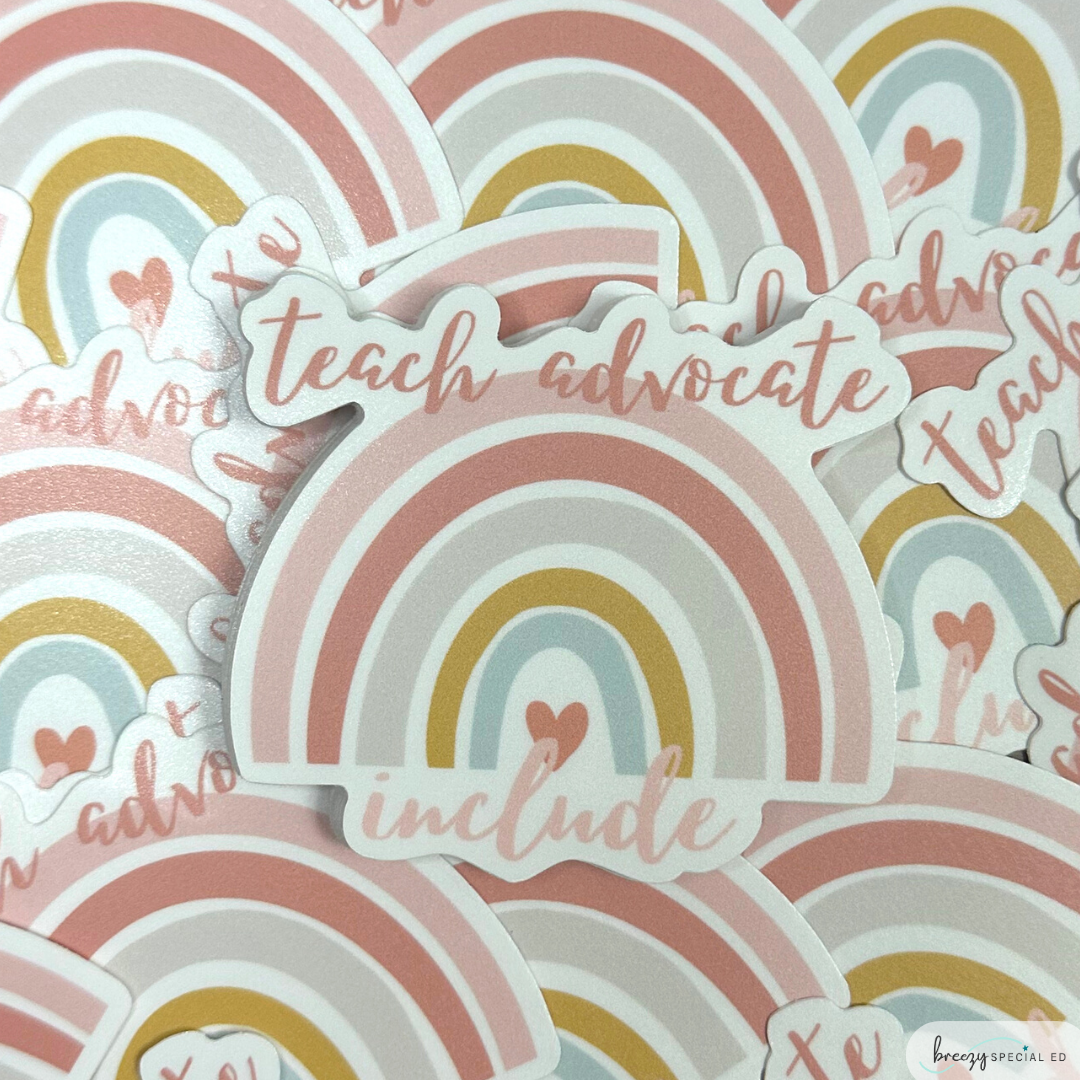 Teach Advocate Include | Teacher Sticker | Special Education