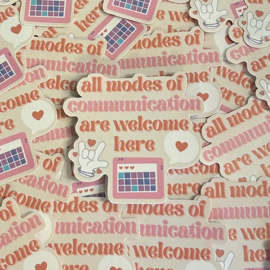 All Modes of Communication Are Welcome Here | Teacher Sticker | Special Education