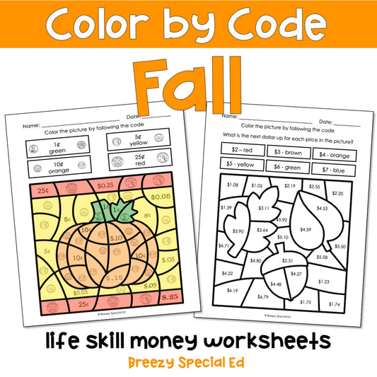 Fall Money Identification and Next Dollar Up Life Skill Math Color by Code
