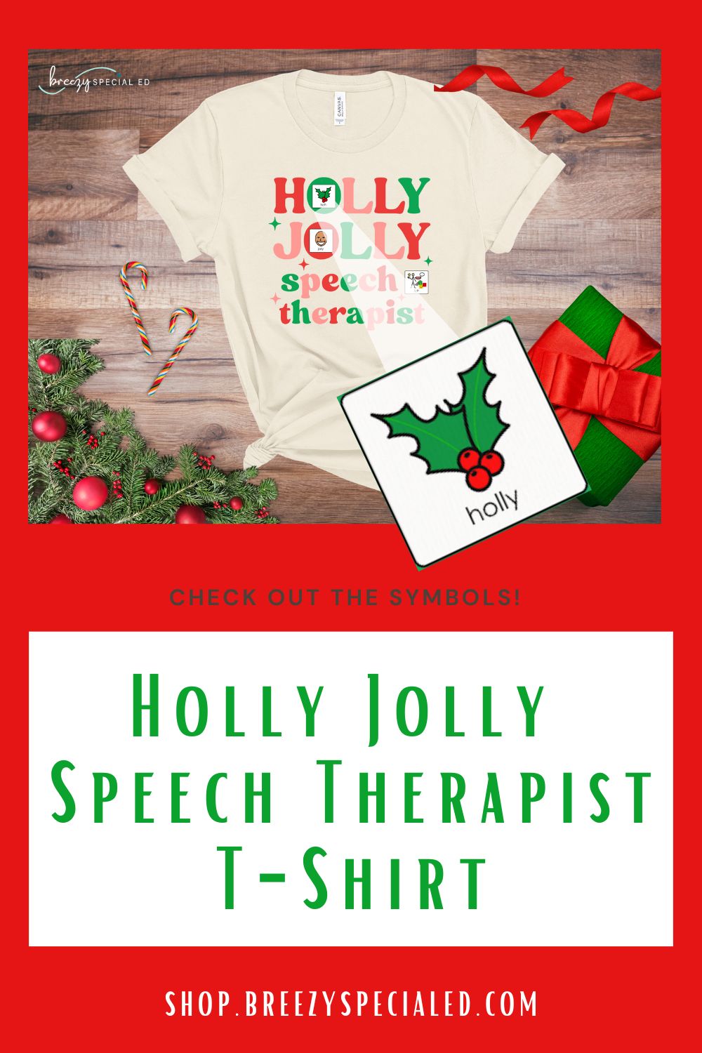 Holly Jolly Speech Therapist with symbols | SLP Christmas Tee | AAC | Speech Pathologist Tshirt