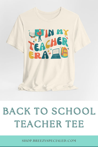 In My Teacher Era | Back to School | Teacher T-shirt