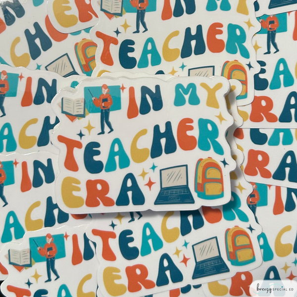 In My Teacher Era | Teacher Sticker | Special Education