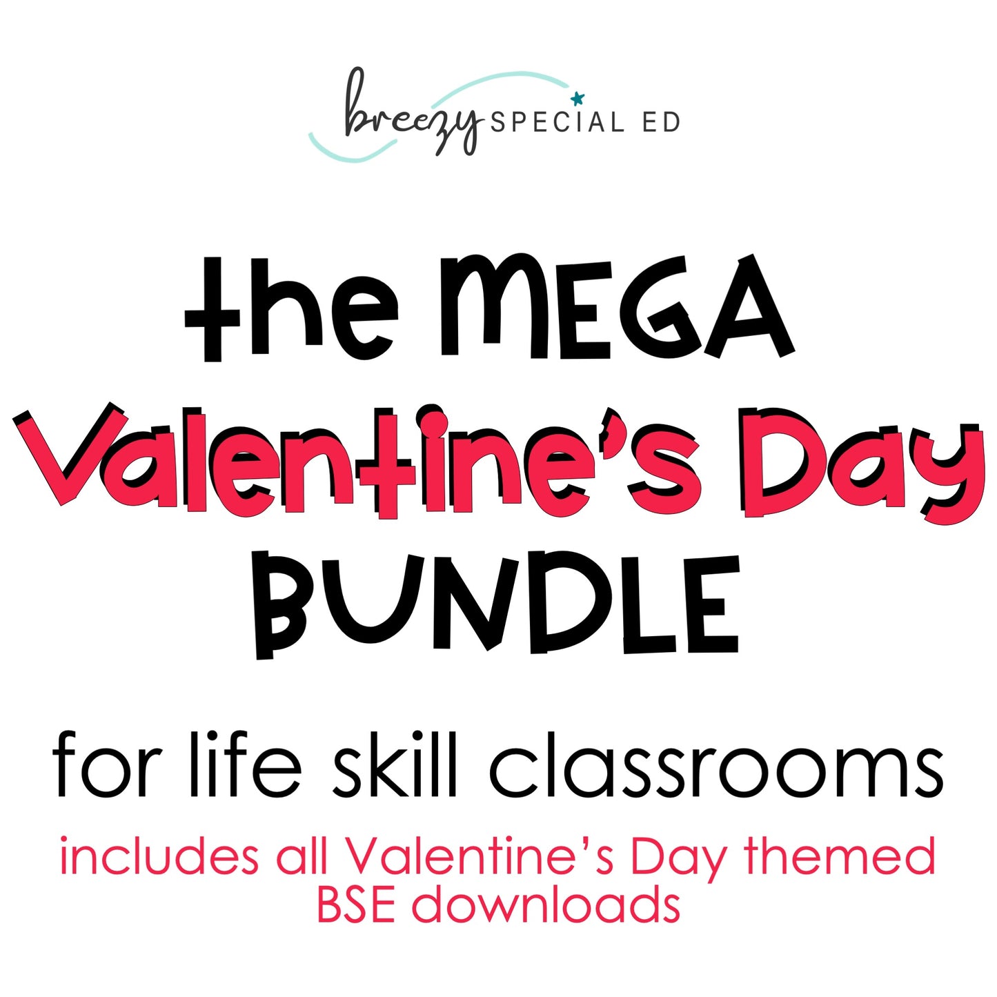 The Mega Valentine's Day Bundle for Special Education