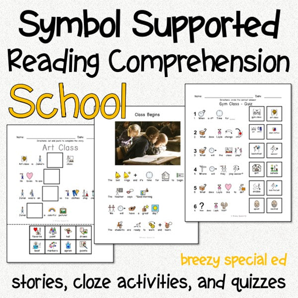 School - Symbol Supported Reading Comprehension for Special Ed