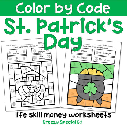 St. Patrick's Day Money Identification and Next Dollar Up Life Skill Math Color by Code