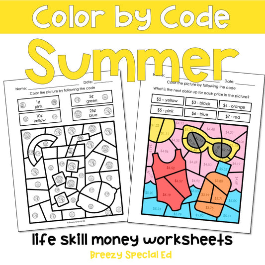 Summer Money Identification and Next Dollar Up Life Skill Math Color by Code