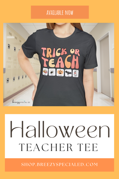 Trick or Teach with symbols | Special Education Teacher Tee
