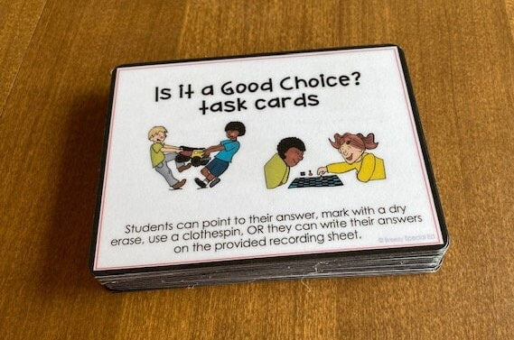 Is it a Good Choice? Behavior Task Cards for autism and special education - Fully Prepped