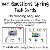 WH Questions Spring task cards for autism and special education