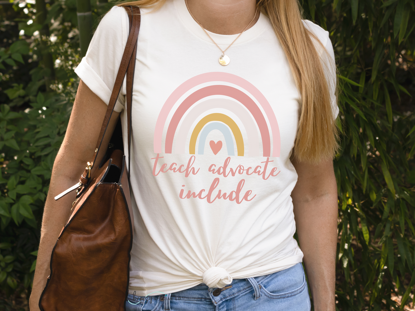 Teach Advocate Include | Rainbow | Special Education Teacher Tee