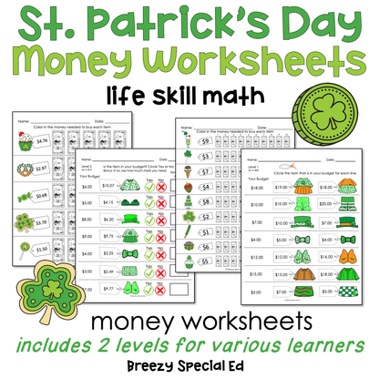 Promotional image for St. Patrick's Day themed money math worksheets, featuring various problems and graphics related to the holiday, such as clovers and leprechauns, indicating educational use for special education classrooms.