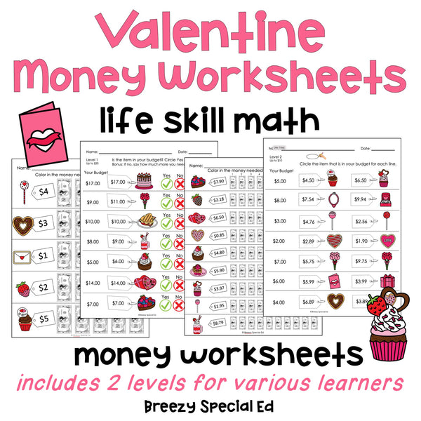 Valentine's Day Life Skill Money Math + Budget Worksheets for Special Education