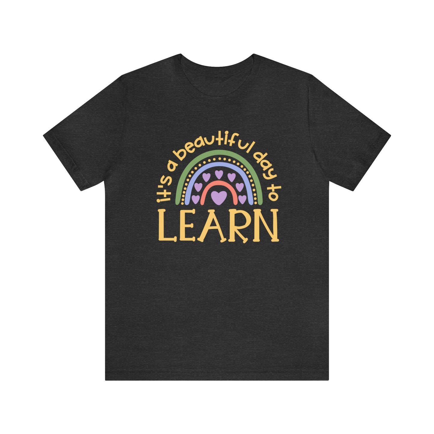 It's a beautiful day to learn | Special Education Teacher Tee