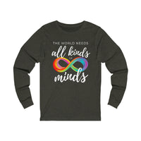 The World Needs All Kinds of Minds | Autism Acceptance | Special Education Teacher Tee | Unisex Jersey Long Sleeve Tee