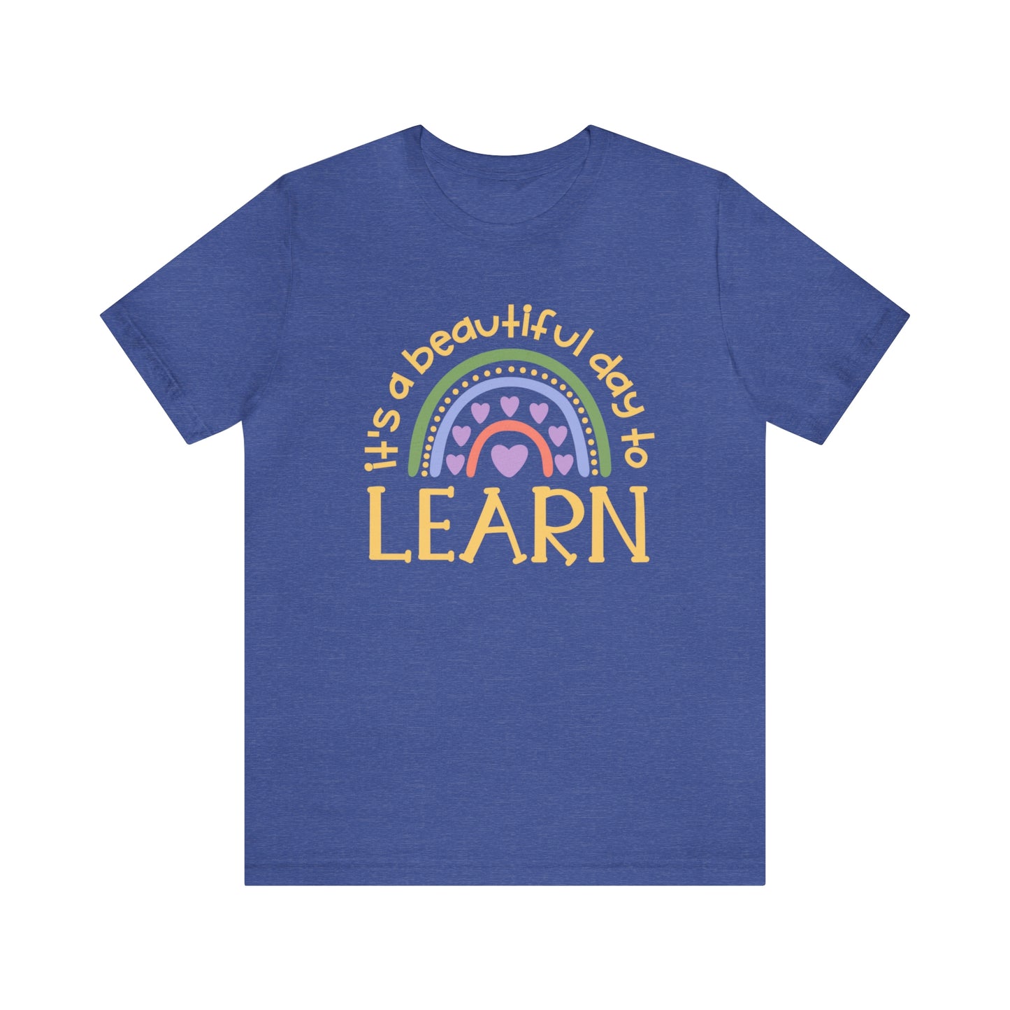 It's a beautiful day to learn | Special Education Teacher Tee