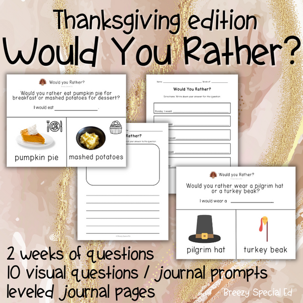 Would You Rather? Thanksgiving Questions + Journal Prompts