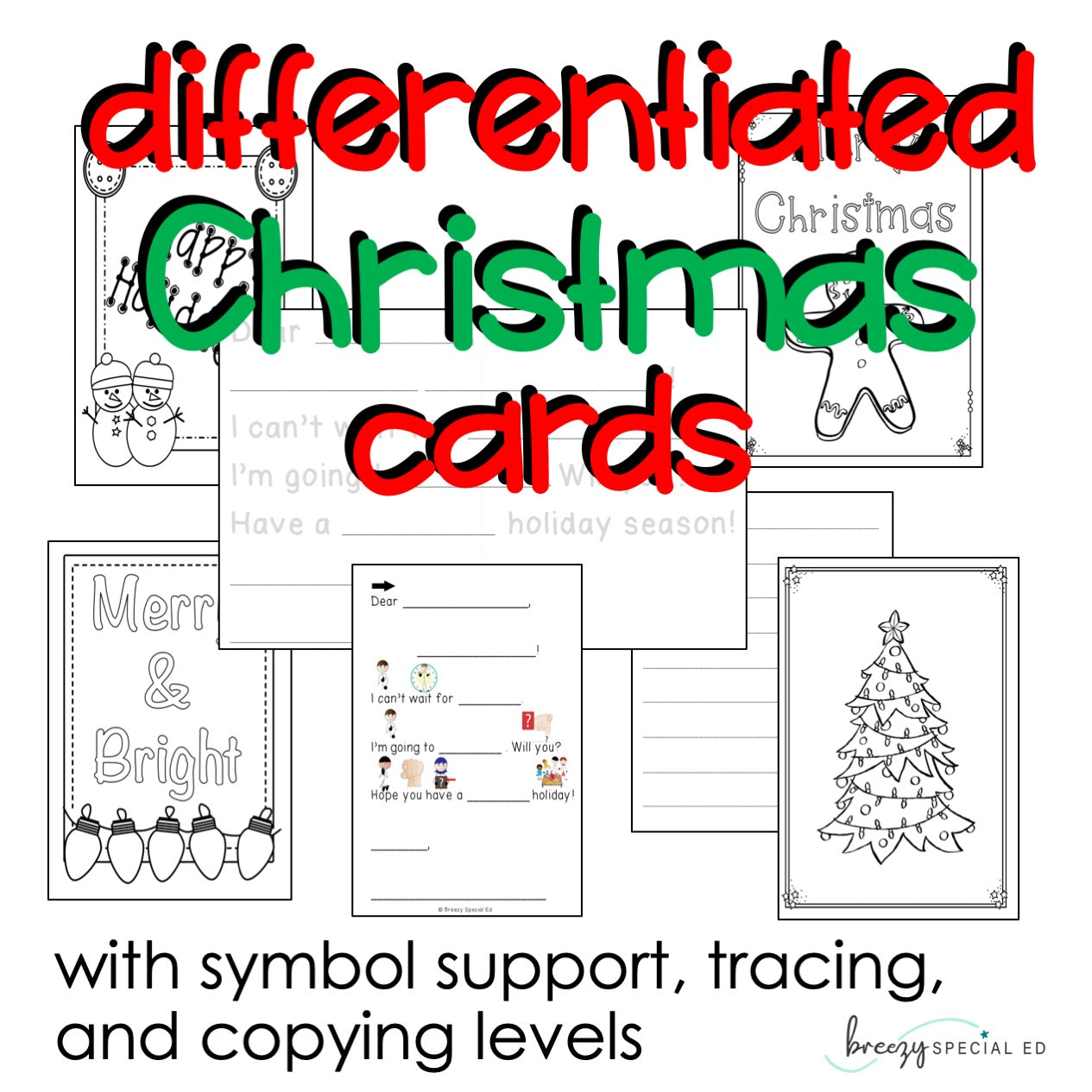 Christmas and Holiday Cards: Differentiated for ALL your Special Ed Students