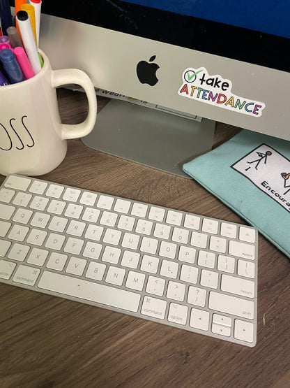 Take Attendance | Teacher Sticker | Special Education