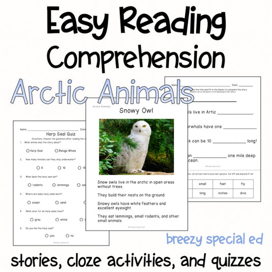 Arctic Animals - Easy Reading Comprehension for Special Education