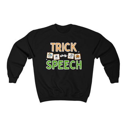 Trick or SPEECH speech pathologist Halloween sweatshirt