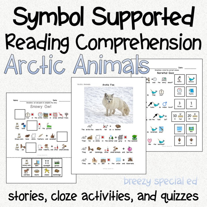 Arctic Animals Symbol Supported Reading Comprehension for Special Ed