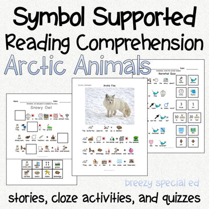 Arctic Animals Symbol Supported Reading Comprehension for Special Ed
