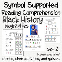 Black History set 2 - Symbol Supported Reading Comprehension for Special Ed