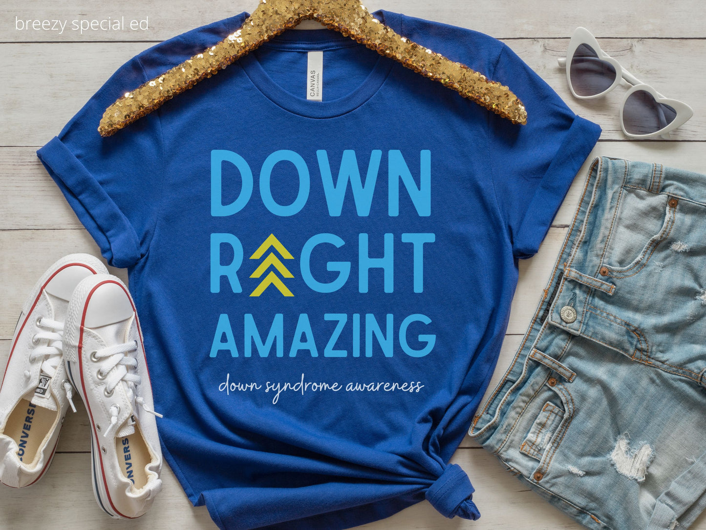 Down Right Amazing | Down Syndrome Awareness 3.21 | Special Education Teacher Tee