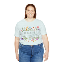 We All Grow at Different Rates | Special Education Teacher Tee