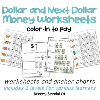 Next dollar up worksheets and anchor charts for special education life skills money math