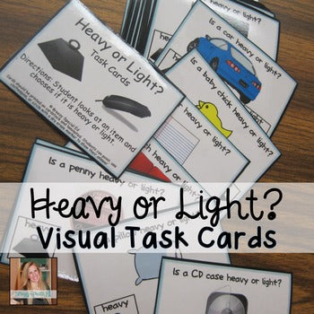 Light or Heavy? Visual Task Cards for Special Education / Autism