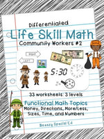 Differentiated Life Skill Math Pack: Community Workers 2 for Special Ed