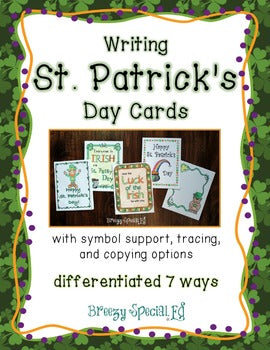 St. Patrick's Day Cards: Differentiated for ALL your Special Education Students