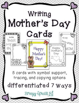 Mother's Day Cards: Differentiated for ALL your Special Ed Students