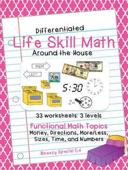 Around the House Differentiated Life Skill Math Pack for Special Ed