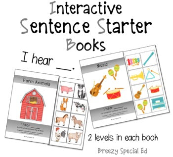 I Hear Interactive / Adapted Sentence Starter Book - special education