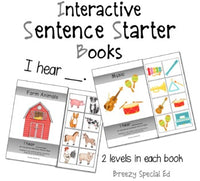 I Hear Interactive / Adapted Sentence Starter Book - special education